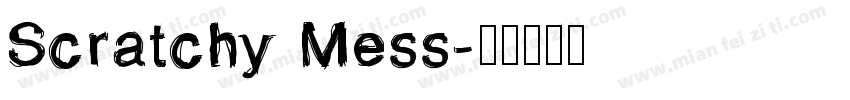 Scratchy Mess字体转换